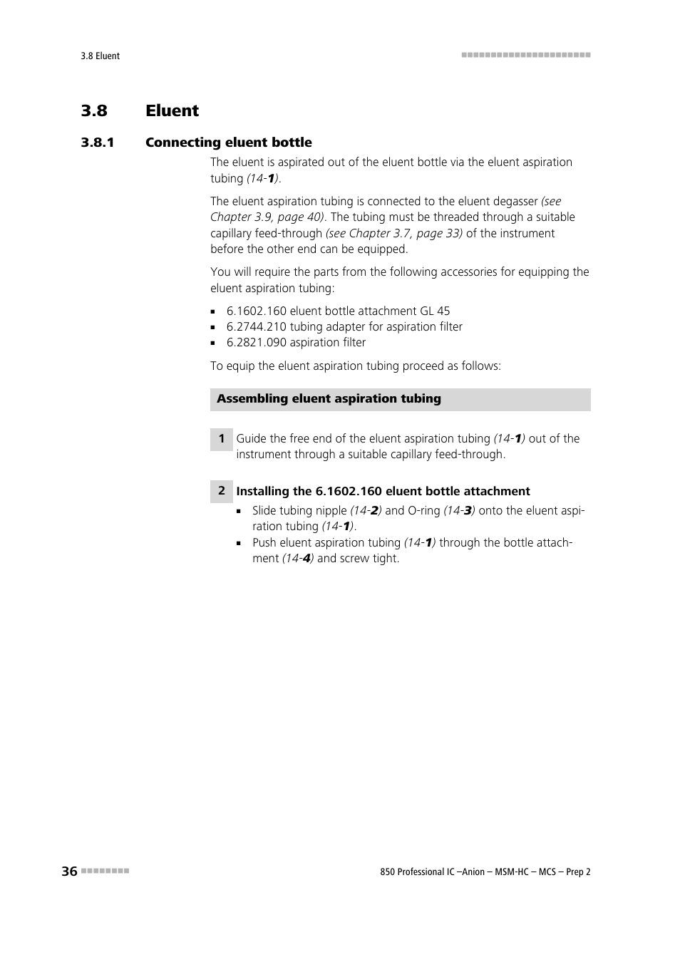 8 eluent, 1 connecting eluent bottle, Eluent | Connecting eluent bottle | Metrohm 850 Professional IC Anion MSM-HC MCS Prep 2 User Manual | Page 46 / 150