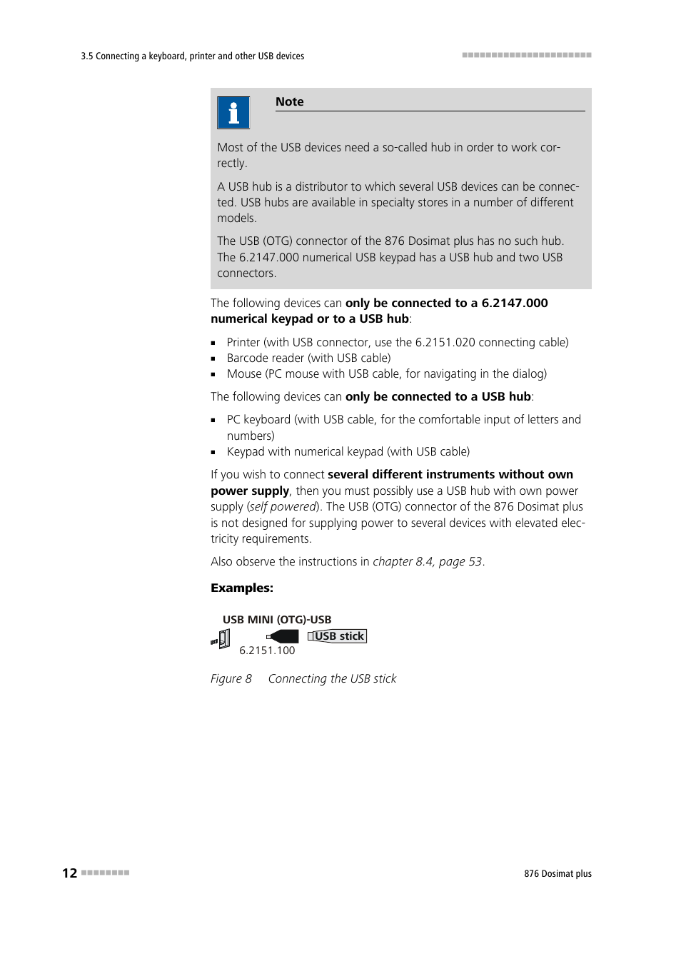 Figure 8, Connecting the usb stick | Metrohm 876 Dosimat plus User Manual | Page 20 / 88