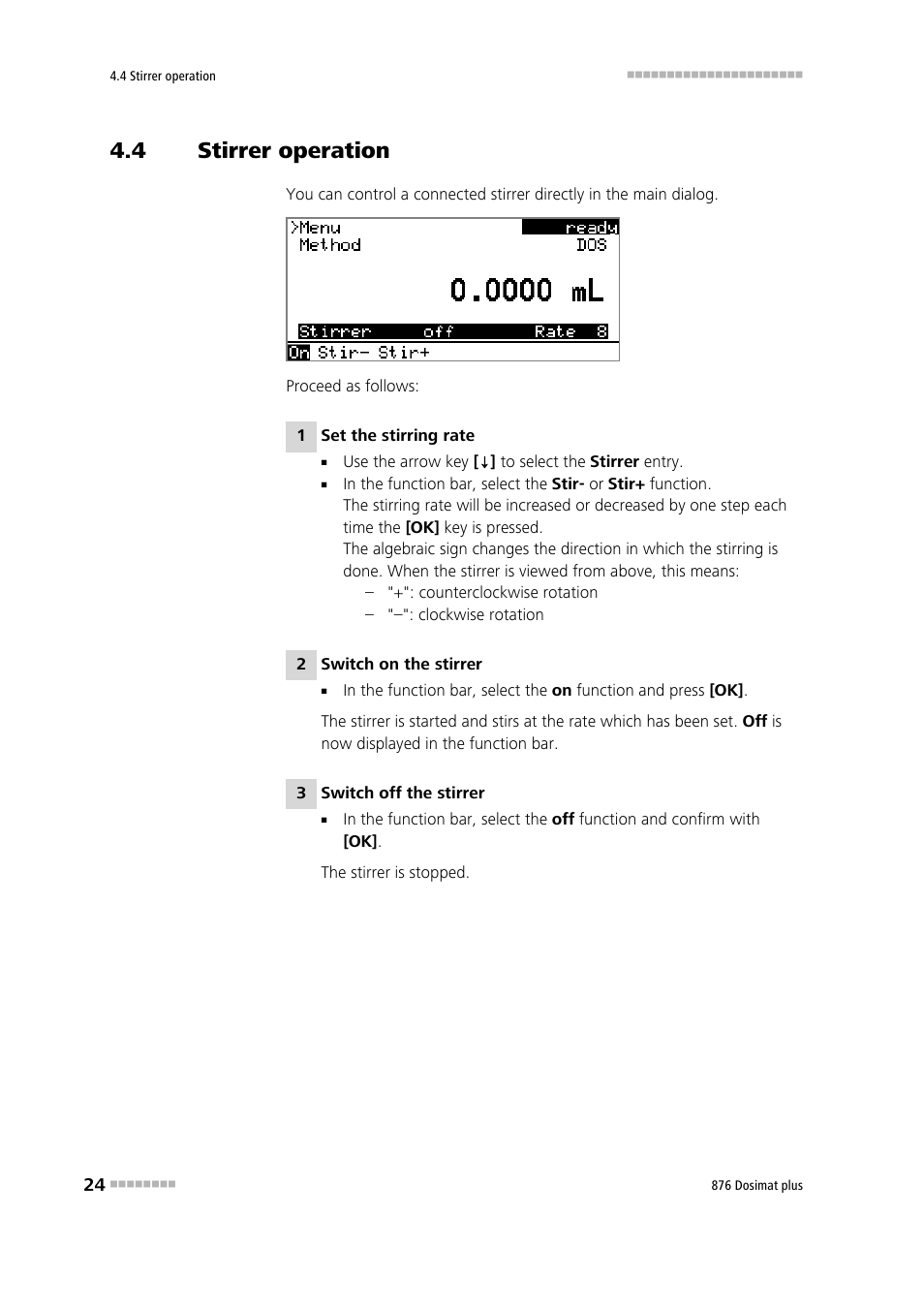 4 stirrer operation, Stirrer operation | Metrohm 876 Dosimat plus User Manual | Page 32 / 88
