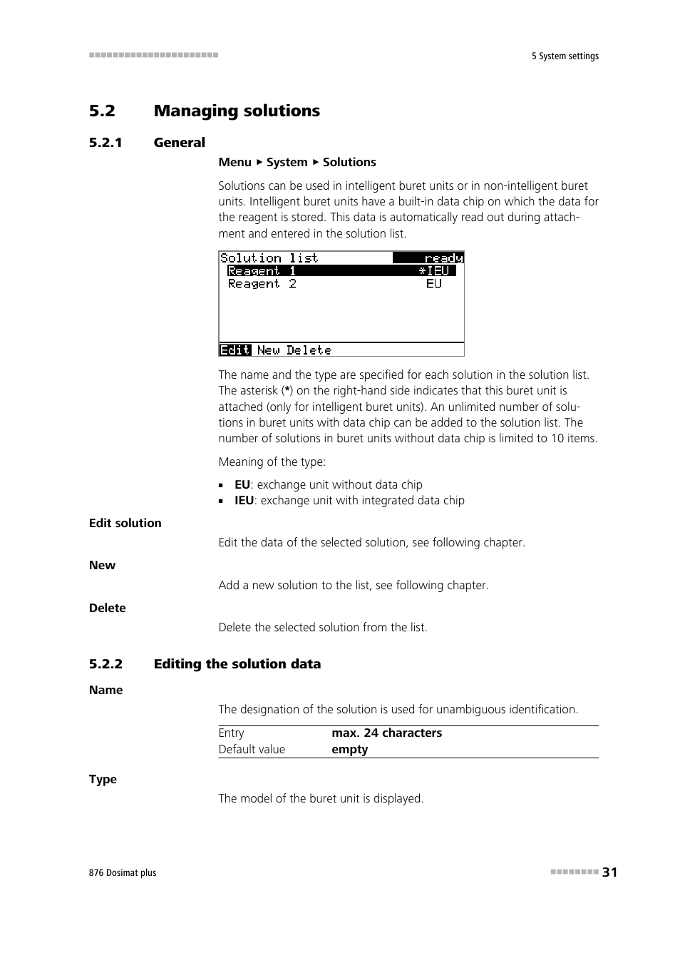 2 managing solutions, 1 general, 2 editing the solution data | Managing solutions, General, Editing the solution data | Metrohm 876 Dosimat plus User Manual | Page 39 / 88