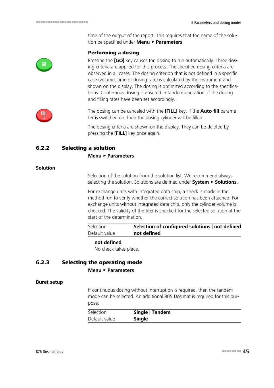 2 selecting a solution, 3 selecting the operating mode, Selecting a solution | Selecting the operating mode | Metrohm 876 Dosimat plus User Manual | Page 53 / 88