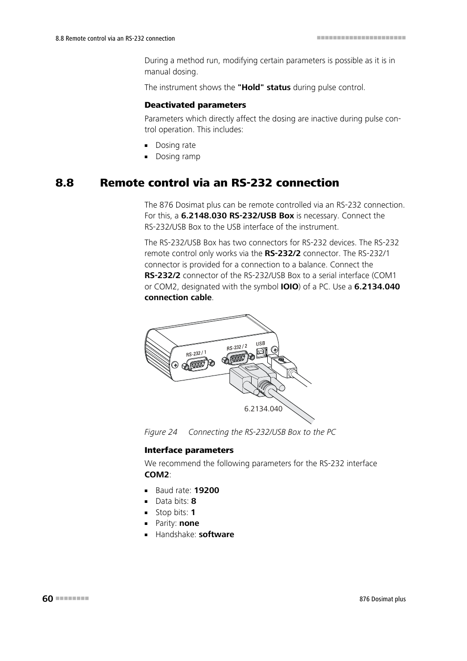 8 remote control via an rs-232 connection, Remote control via an rs-232 connection, Figure 24 | Connecting the rs-232/usb box to the pc | Metrohm 876 Dosimat plus User Manual | Page 68 / 88