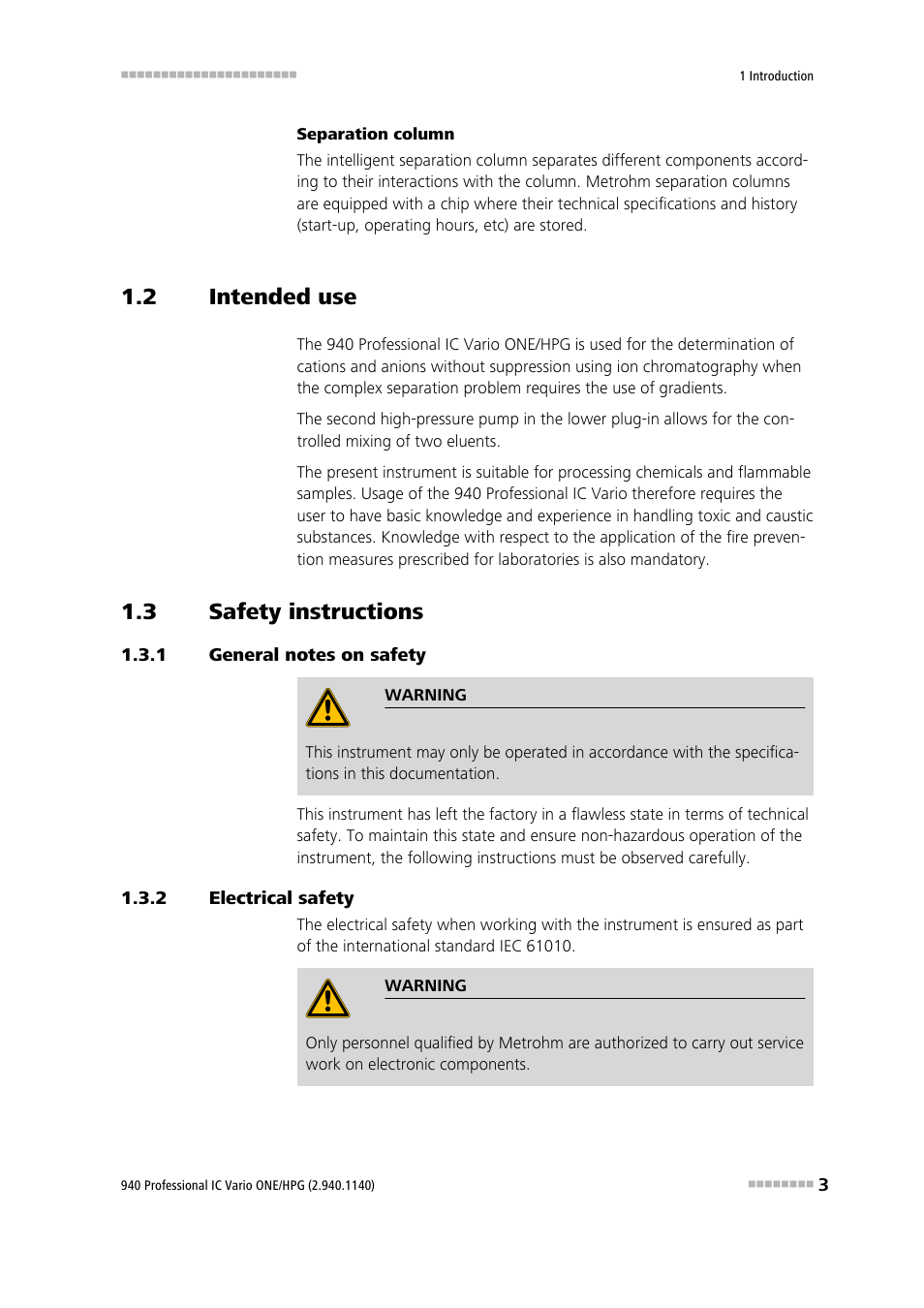 2 intended use, 3 safety instructions, 1 general notes on safety | 2 electrical safety, Intended use, Safety instructions, General notes on safety, Electrical safety | Metrohm 940 Professional IC Vario ONE/HPG User Manual | Page 11 / 95