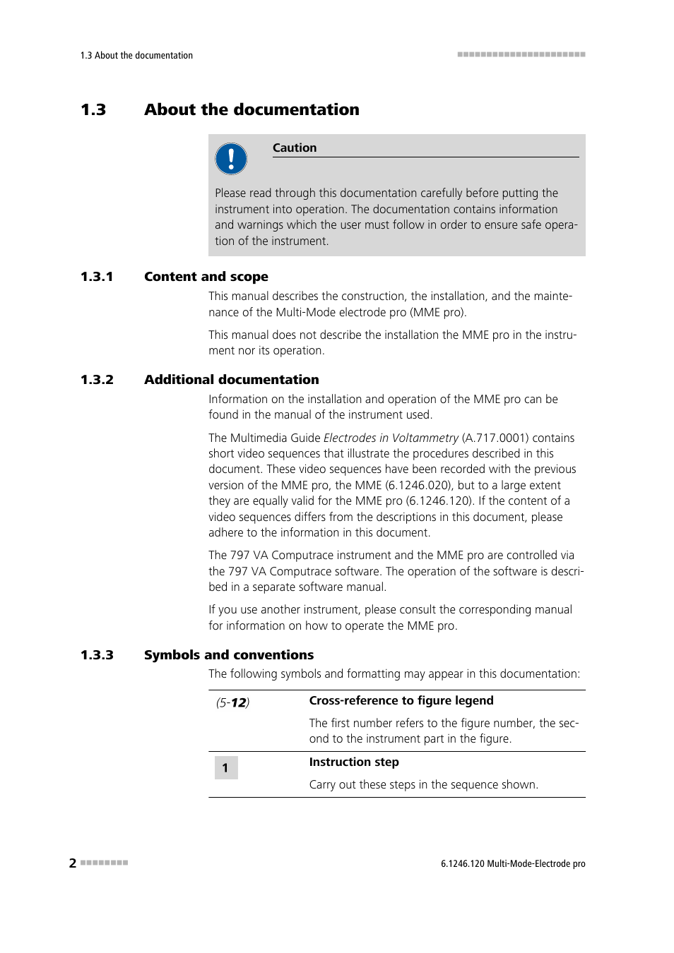 3 about the documentation, 1 content and scope, 2 additional documentation | 3 symbols and conventions, About the documentation, Content and scope, Additional documentation, Symbols and conventions | Metrohm Multi-Mode Electrode pro User Manual | Page 10 / 57