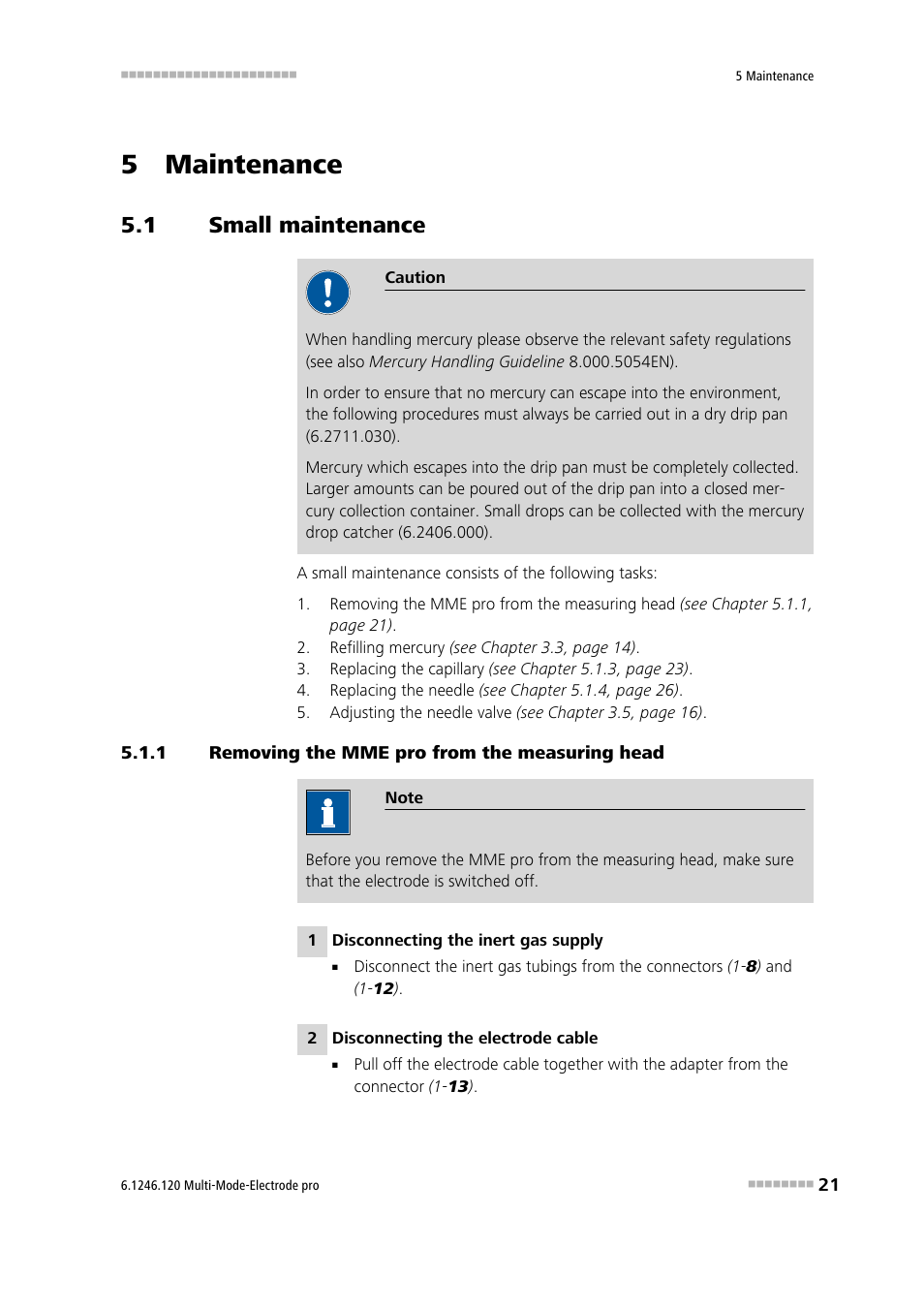 5 maintenance, 1 small maintenance, 1 removing the mme pro from the measuring head | Small maintenance, Removing the mme pro from the measuring head | Metrohm Multi-Mode Electrode pro User Manual | Page 29 / 57