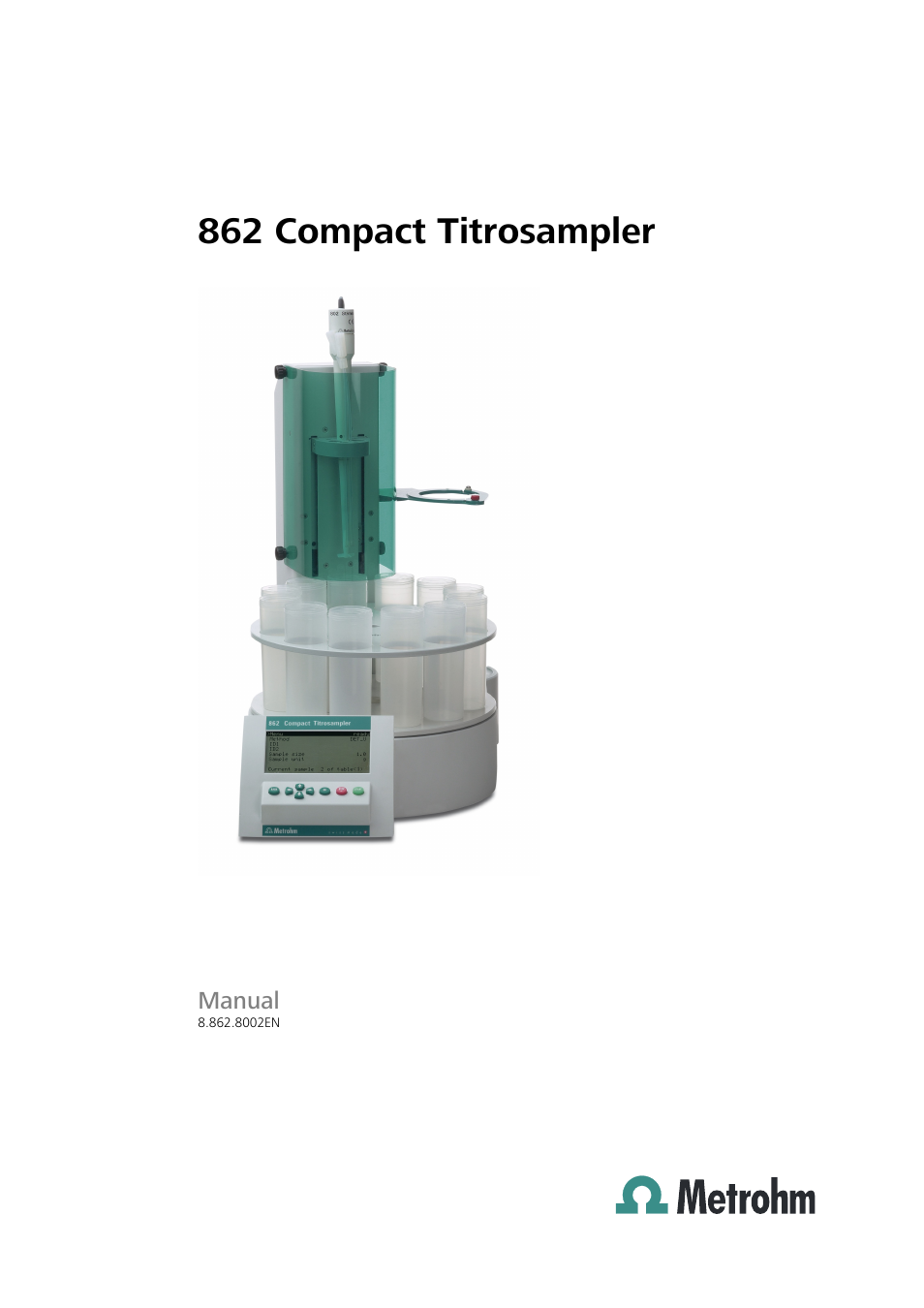 Metrohm 862 Compact Titrosampler User Manual | 174 pages