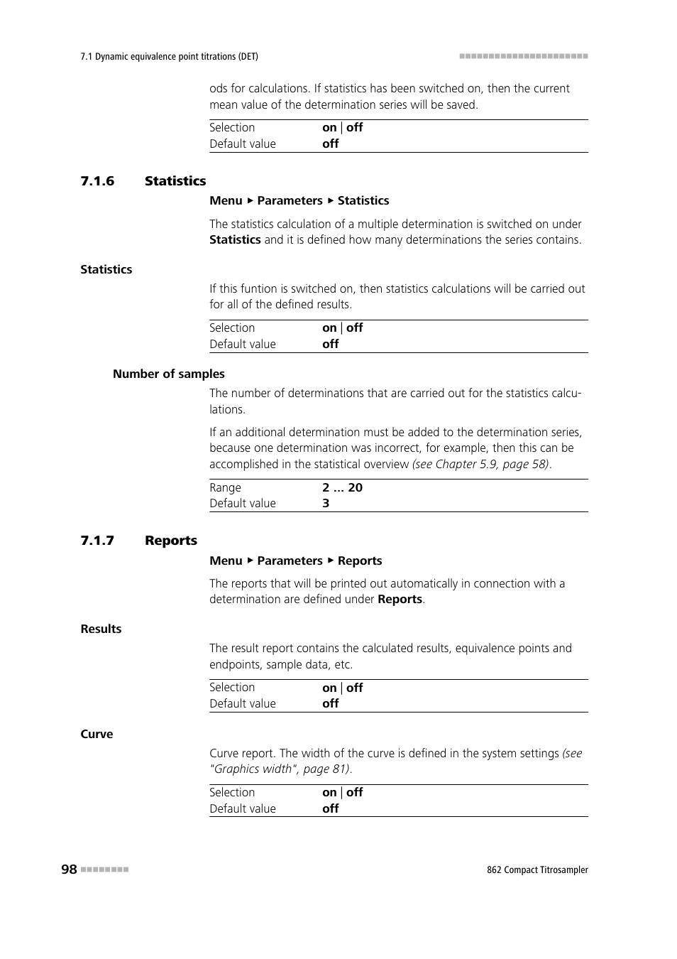 6 statistics, 7 reports, Statistics | Reports | Metrohm 862 Compact Titrosampler User Manual | Page 108 / 174
