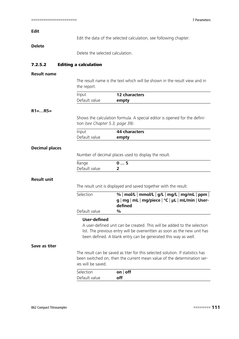 2 editing a calculation | Metrohm 862 Compact Titrosampler User Manual | Page 121 / 174