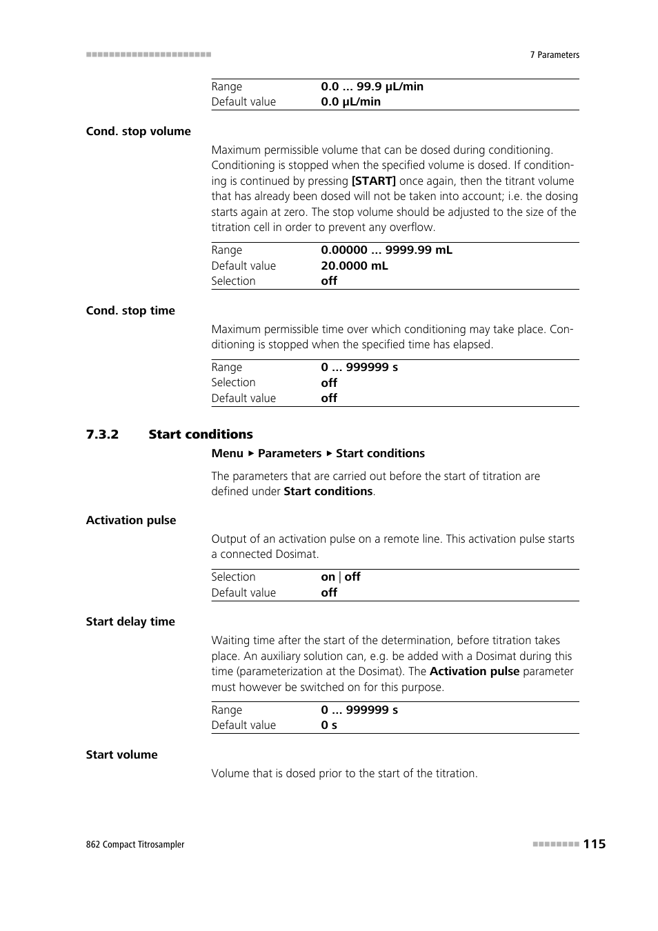 2 start conditions, Start conditions | Metrohm 862 Compact Titrosampler User Manual | Page 125 / 174