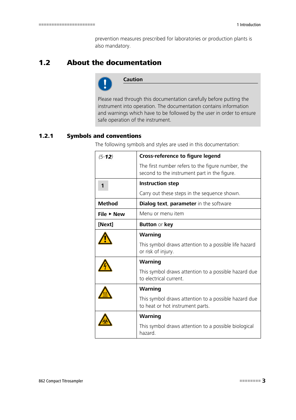 2 about the documentation, 1 symbols and conventions, About the documentation | Symbols and conventions | Metrohm 862 Compact Titrosampler User Manual | Page 13 / 174