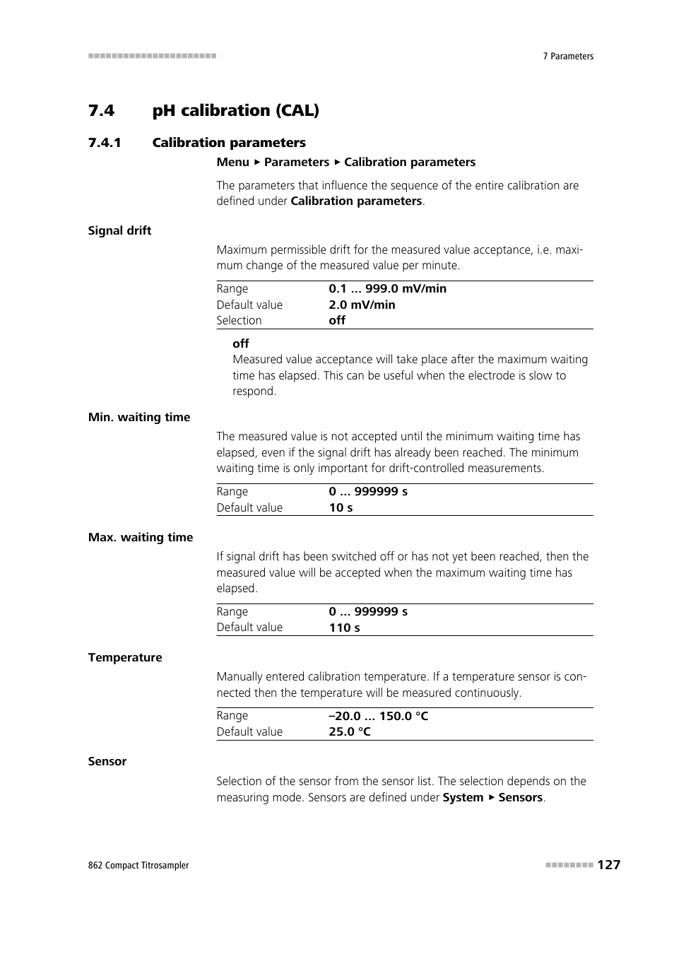 4 ph calibration (cal), 1 calibration parameters, Ph calibration (cal) | Calibration parameters | Metrohm 862 Compact Titrosampler User Manual | Page 137 / 174