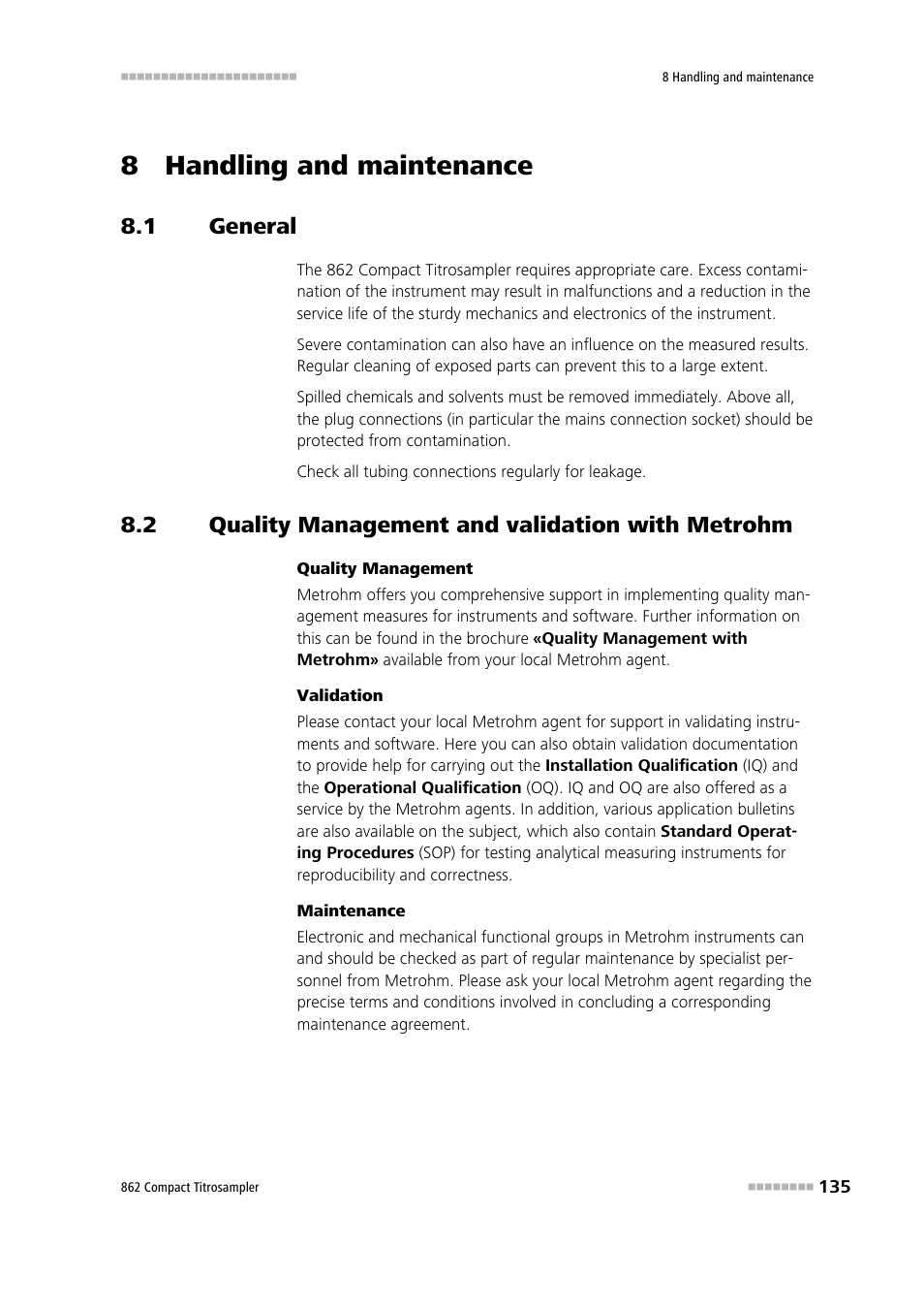 8 handling and maintenance, 1 general, 2 quality management and validation with metrohm | General, Quality management and validation with metrohm | Metrohm 862 Compact Titrosampler User Manual | Page 145 / 174