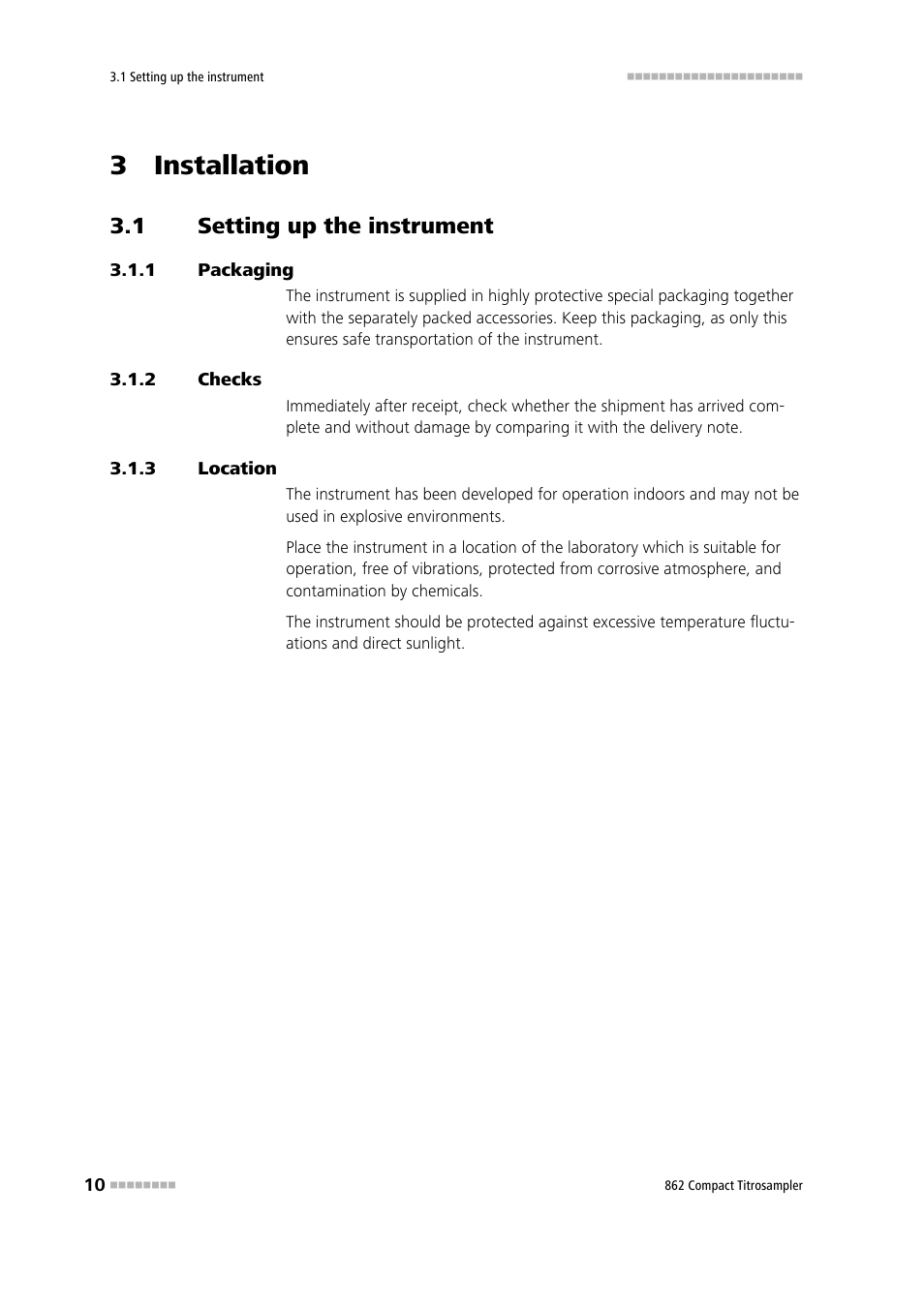 3 installation, 1 setting up the instrument, 1 packaging | 2 checks, 3 location, Setting up the instrument, Packaging, Checks, Location | Metrohm 862 Compact Titrosampler User Manual | Page 20 / 174