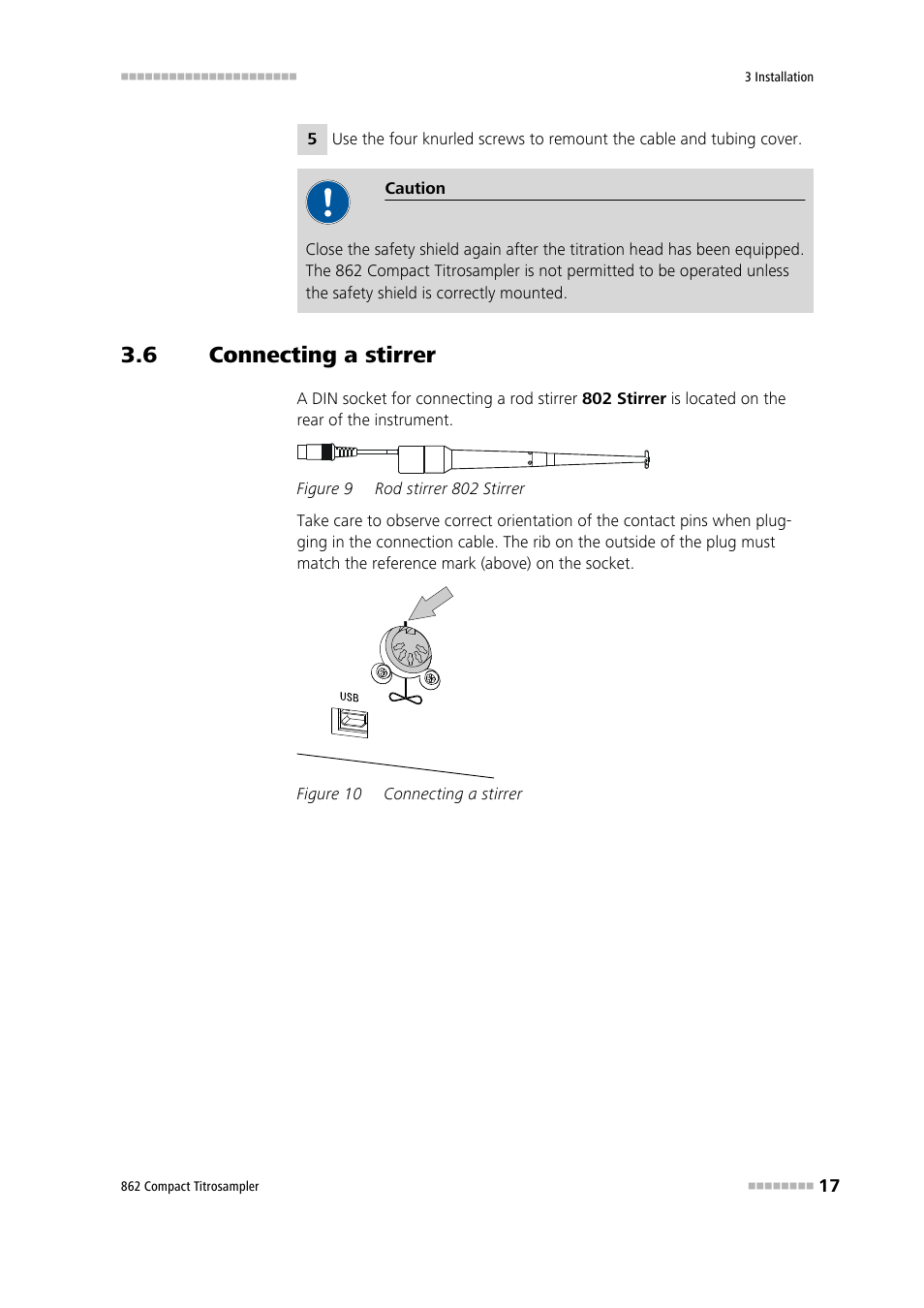 6 connecting a stirrer, Connecting a stirrer, Figure 9 | Rod stirrer 802 stirrer, Figure 10 | Metrohm 862 Compact Titrosampler User Manual | Page 27 / 174