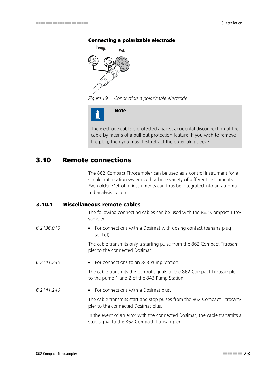 10 remote connections, 1 miscellaneous remote cables, Miscellaneous remote cables | Figure 19, Connecting a polarizable electrode | Metrohm 862 Compact Titrosampler User Manual | Page 33 / 174