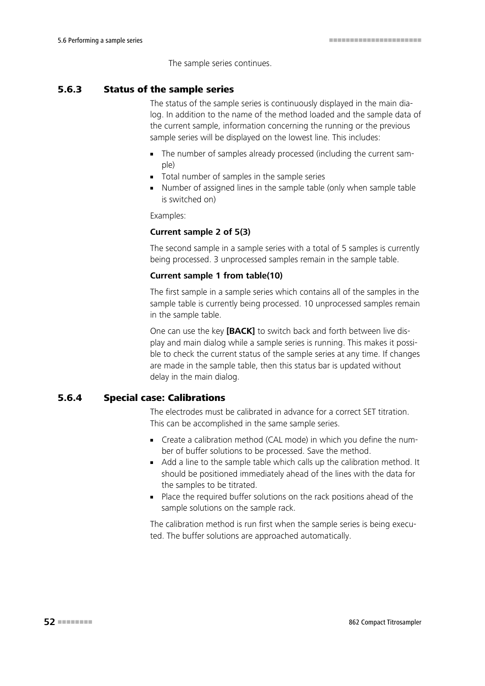3 status of the sample series, 4 special case: calibrations, Status of the sample series | Special case: calibrations | Metrohm 862 Compact Titrosampler User Manual | Page 62 / 174