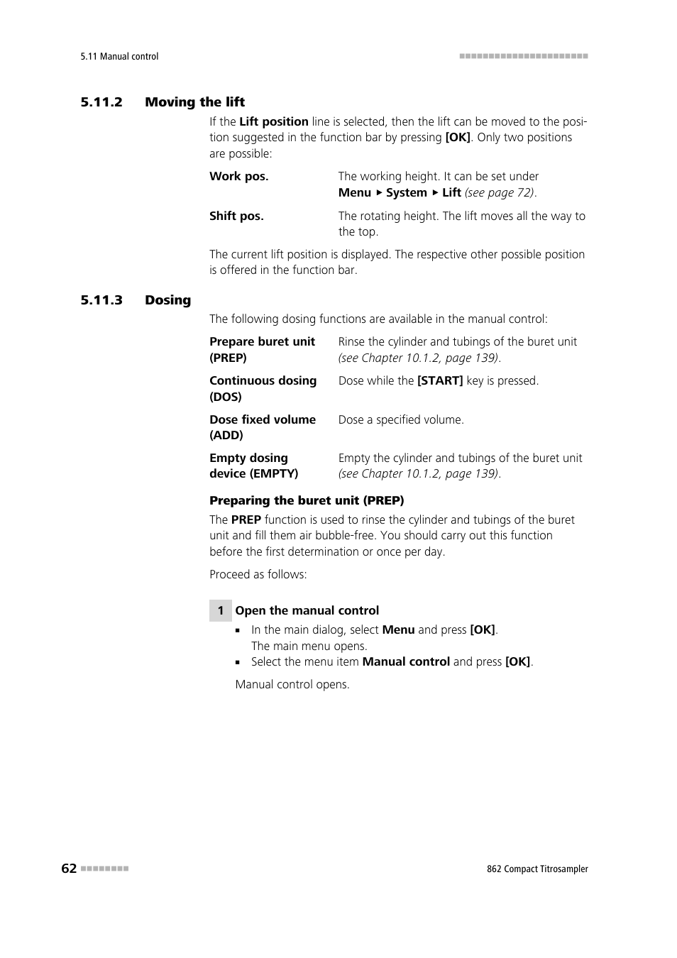 2 moving the lift, 3 dosing, Moving the lift | Dosing | Metrohm 862 Compact Titrosampler User Manual | Page 72 / 174