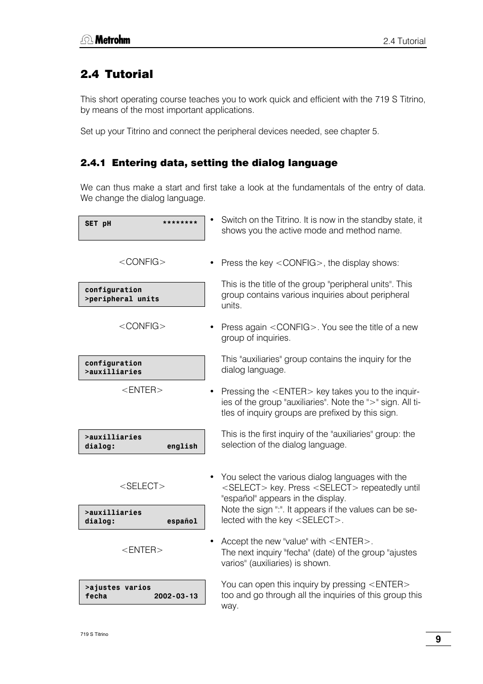 4 tutorial, 1 entering data, setting the dialog language | Metrohm 719 S Titrino User Manual | Page 13 / 152