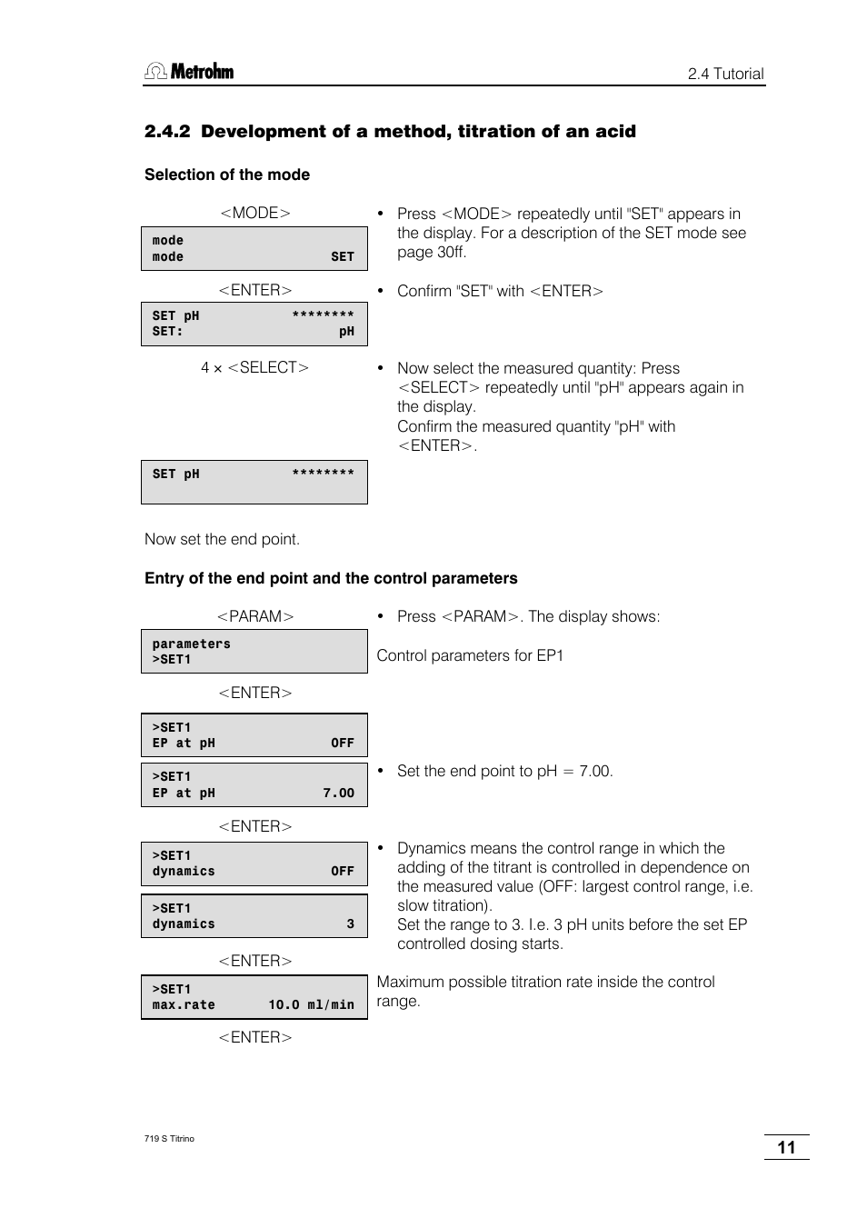 2 development of a method, titration of an acid | Metrohm 719 S Titrino User Manual | Page 15 / 152