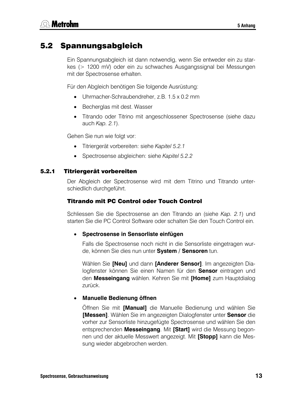 2 spannungs-abgleich, 2 spannungsabgleich | Metrohm Spectrosense User Manual | Page 17 / 92