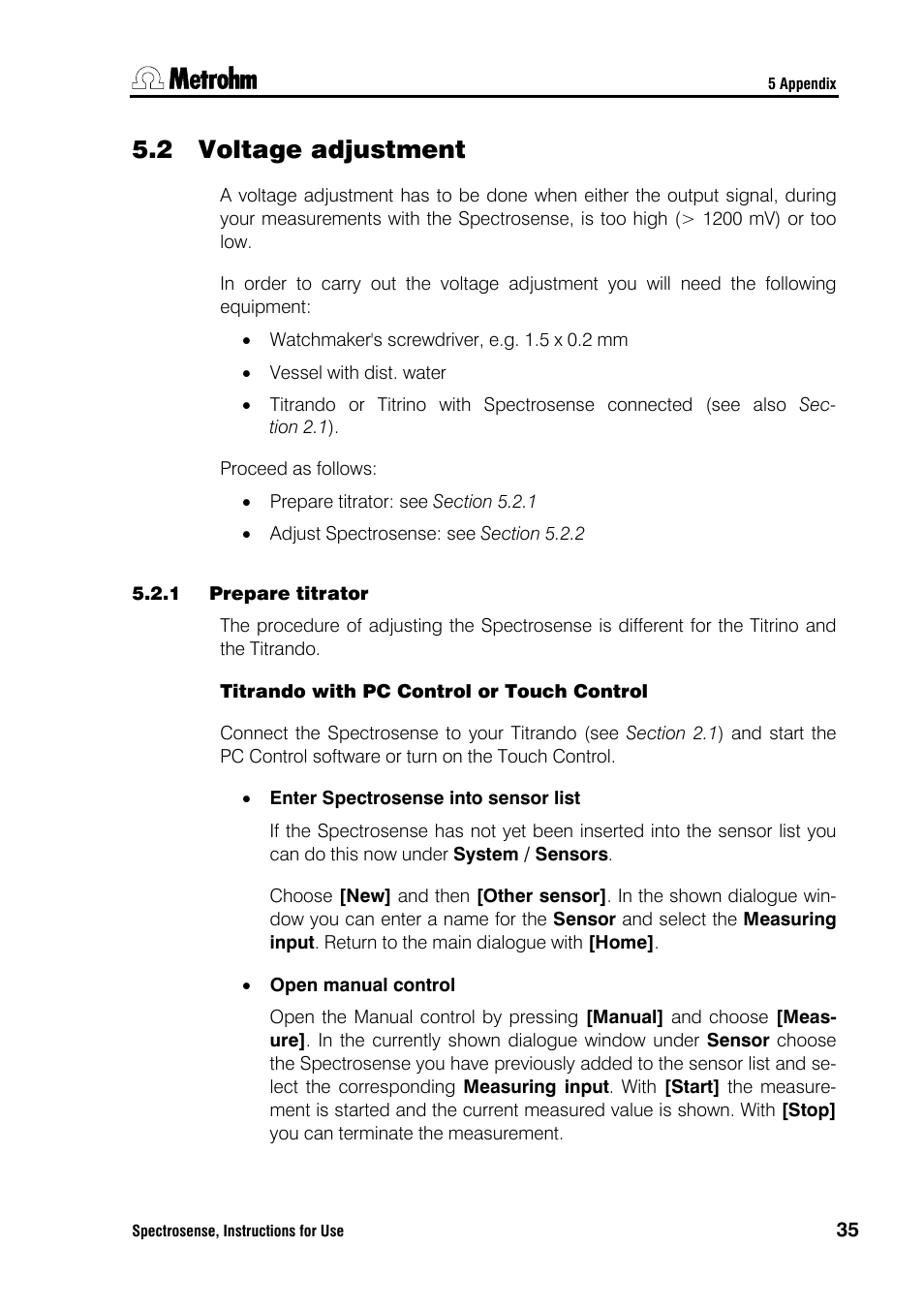 2 voltage adjustment | Metrohm Spectrosense User Manual | Page 39 / 92