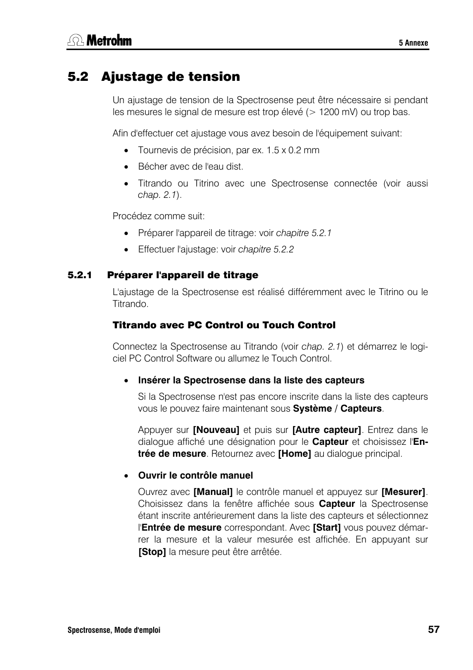 2 ajustage de tension | Metrohm Spectrosense User Manual | Page 61 / 92