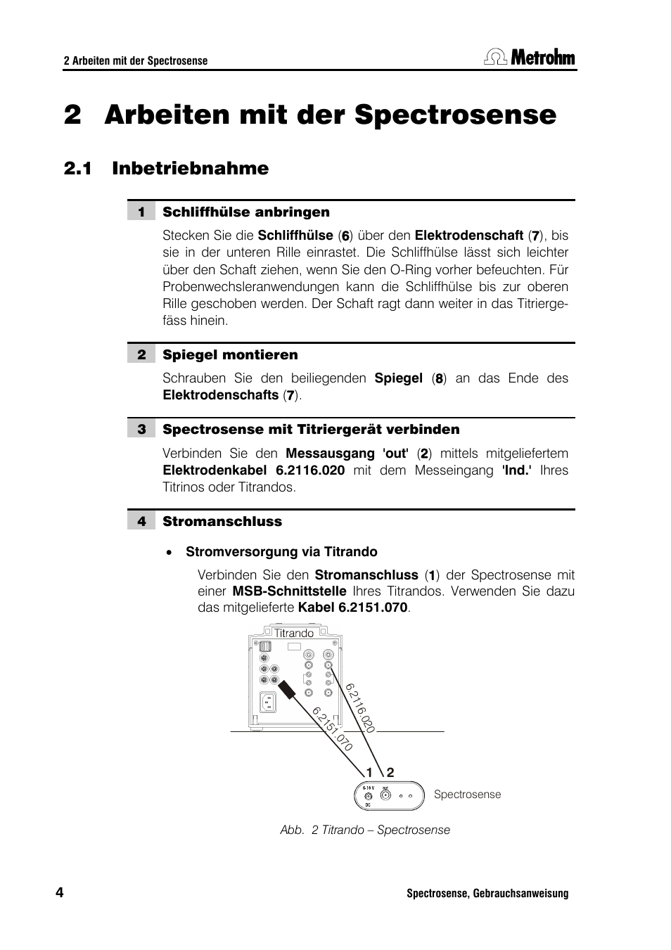 Arbeiten mit der spectrosense, 1 inbetriebnahme, 2 arbeiten mit der spectrosense | Metrohm Spectrosense User Manual | Page 8 / 92