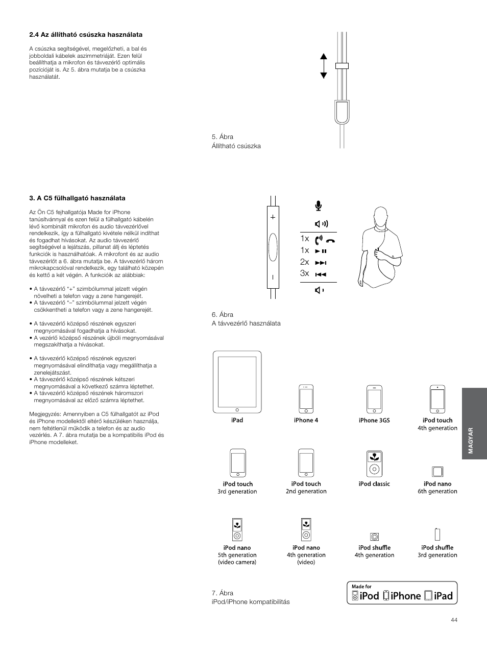 4 az állítható csúszka használata, A c5 fülhallgató használata, A c5 fülhallgató használata 44 | 1x 1x 2x 3x | Bowers & Wilkins C5 User Manual | Page 44 / 65
