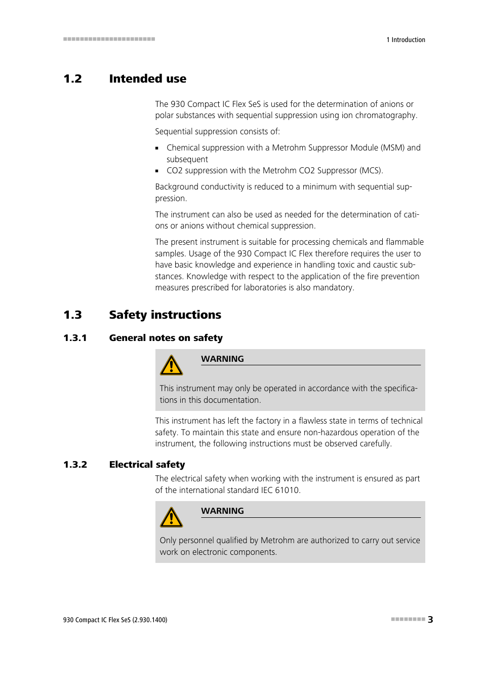 2 intended use, 3 safety instructions, 1 general notes on safety | 2 electrical safety, Intended use, Safety instructions, General notes on safety, Electrical safety | Metrohm 930 Compact IC Flex SeS User Manual | Page 11 / 109