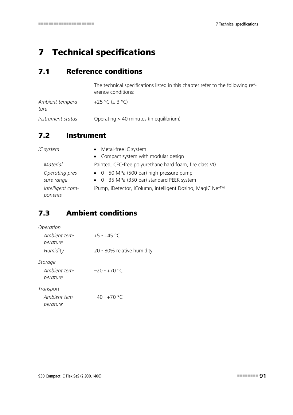 7 technical specifications, 1 reference conditions, 2 instrument | 3 ambient conditions, Reference conditions, Instrument, Ambient conditions | Metrohm 930 Compact IC Flex SeS User Manual | Page 99 / 109