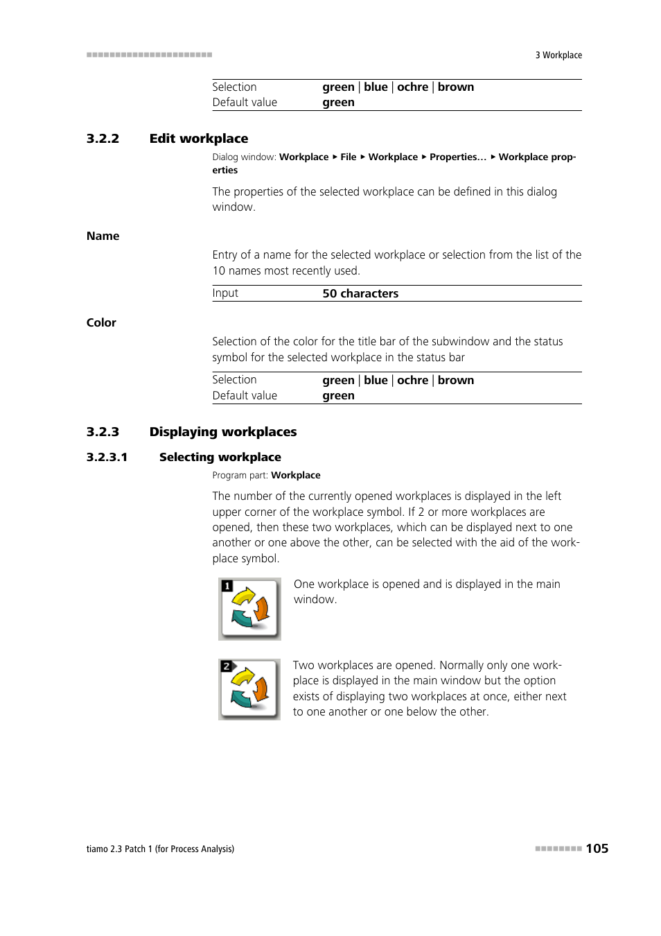 2 edit workplace, 3 displaying workplaces, 1 selecting workplace | Edit workplace, Displaying workplaces, Select workplace | Metrohm tiamo 2.3 Patch 1 (process analysis) User Manual | Page 121 / 1795