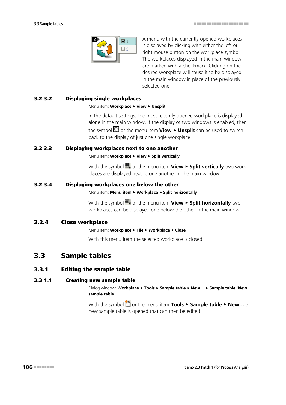 2 displaying single workplaces, 3 displaying workplaces next to one another, 4 displaying workplaces one below the other | 4 close workplace, 3 sample tables, 1 editing the sample table, 1 creating new sample table, Close workplace, Sample tables, Editing the sample table | Metrohm tiamo 2.3 Patch 1 (process analysis) User Manual | Page 122 / 1795