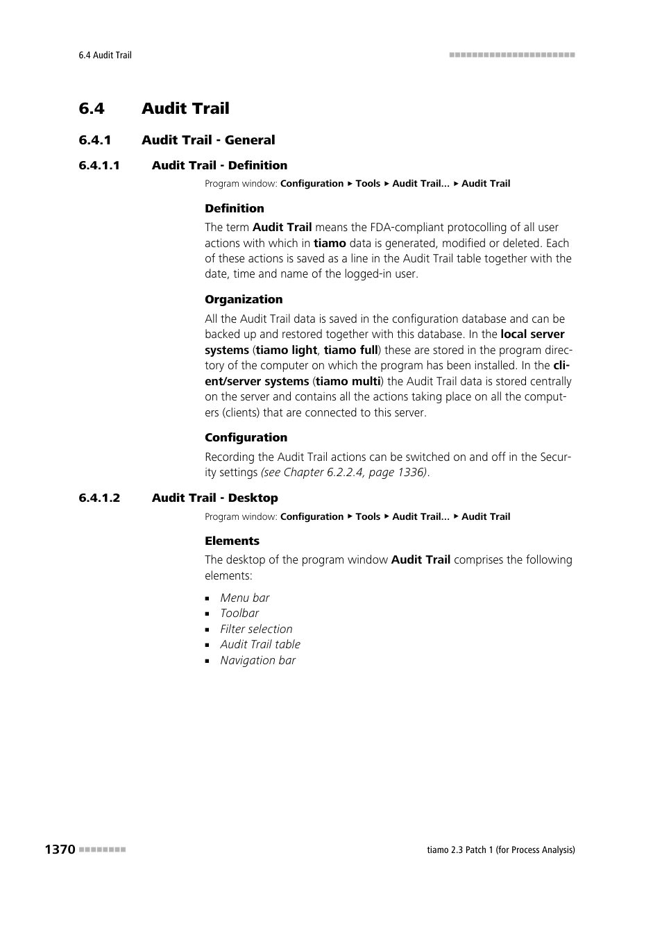 4 audit trail, 1 audit trail - general, 1 audit trail - definition | 2 audit trail - desktop, Audit trail 0, Audit trail - general 0 | Metrohm tiamo 2.3 Patch 1 (process analysis) User Manual | Page 1386 / 1795