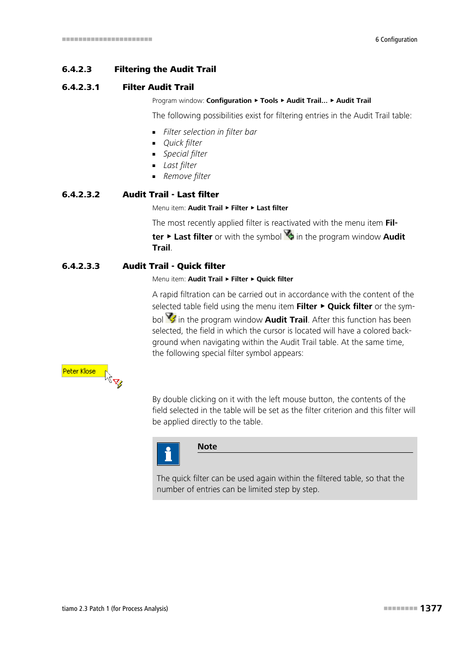 3 filtering the audit trail, 1 filter audit trail, 2 audit trail - last filter | 3 audit trail - quick filter, Filter audit trail | Metrohm tiamo 2.3 Patch 1 (process analysis) User Manual | Page 1393 / 1795