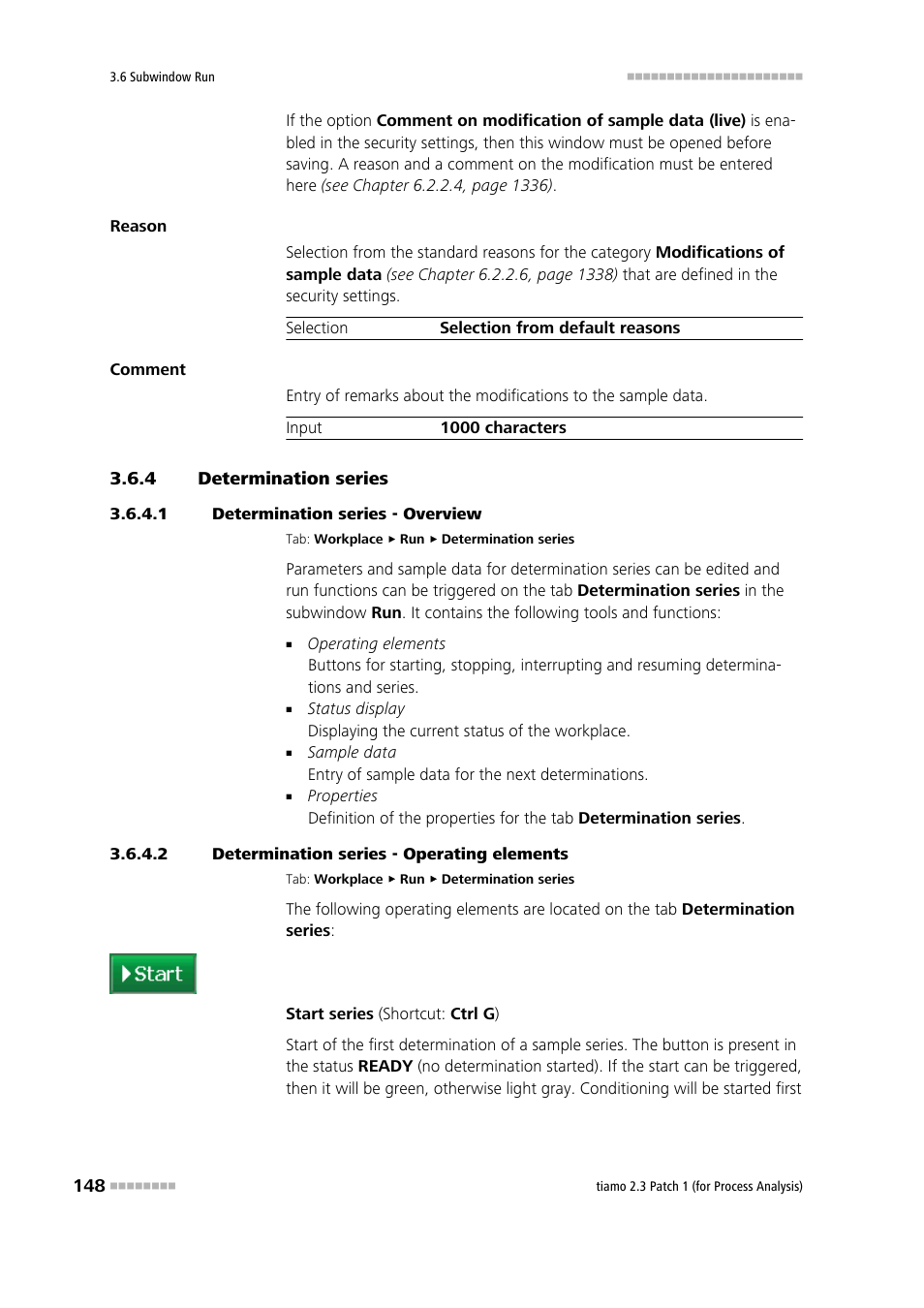 4 determination series, 1 determination series - overview, 2 determination series - operating elements | Determination series, Start/stop series, Interrupt/resume determination, Interrupt/resume series | Metrohm tiamo 2.3 Patch 1 (process analysis) User Manual | Page 164 / 1795