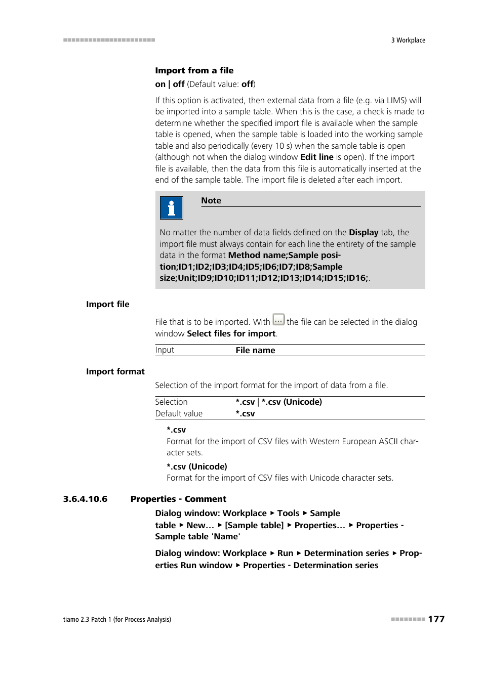 6 properties - comment | Metrohm tiamo 2.3 Patch 1 (process analysis) User Manual | Page 193 / 1795