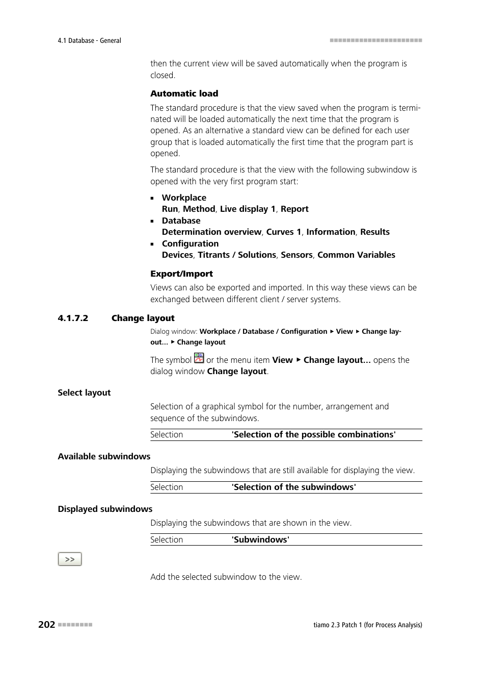 2 change layout | Metrohm tiamo 2.3 Patch 1 (process analysis) User Manual | Page 218 / 1795