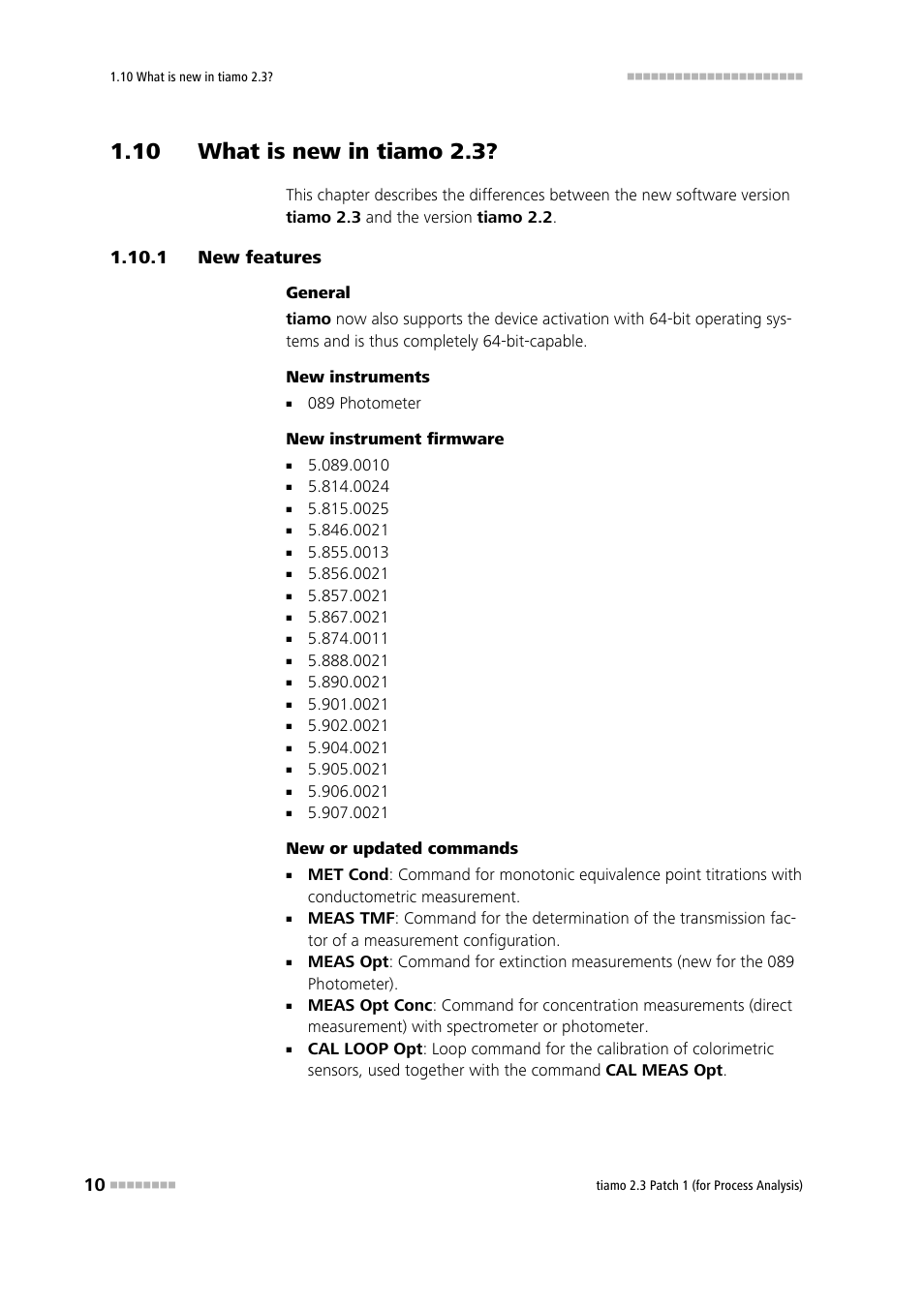 10 what is new in tiamo 2.3, 1 new features, New features | What is new in tiamo 2.3 | Metrohm tiamo 2.3 Patch 1 (process analysis) User Manual | Page 26 / 1795