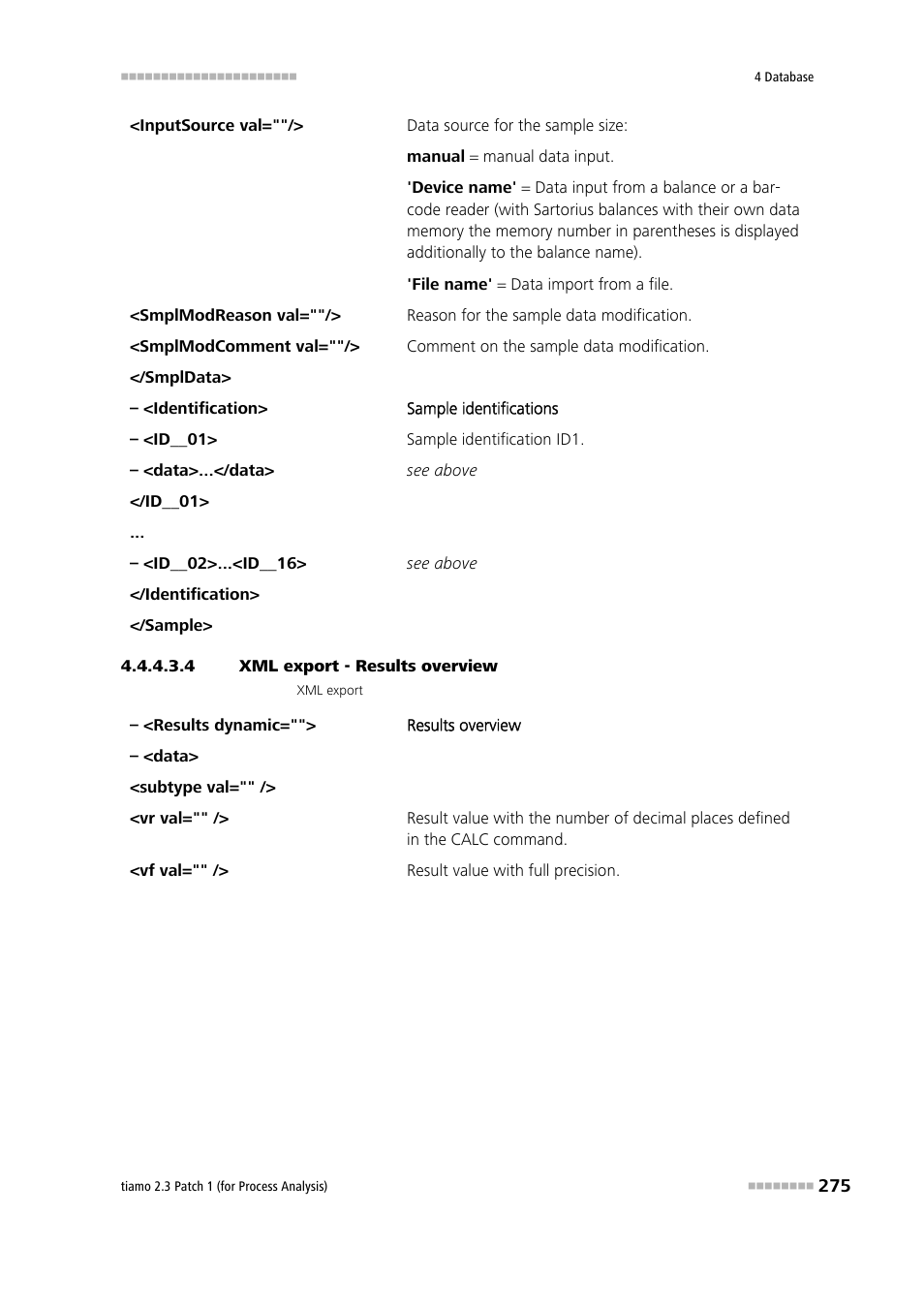 4 xml export - results overview | Metrohm tiamo 2.3 Patch 1 (process analysis) User Manual | Page 291 / 1795