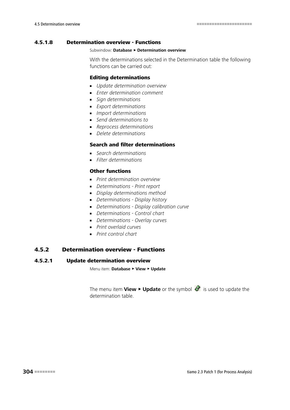 8 determination overview - functions, 2 determination overview - functions, 1 update determination overview | Determination overview - functions, Overview of functions | Metrohm tiamo 2.3 Patch 1 (process analysis) User Manual | Page 320 / 1795