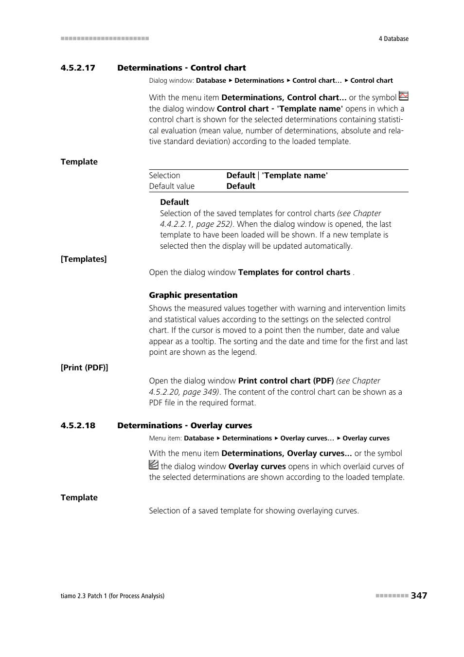 17 determinations - control chart, 18 determinations - overlay curves, Determinations - control chart | Determinations - overlay curves | Metrohm tiamo 2.3 Patch 1 (process analysis) User Manual | Page 363 / 1795