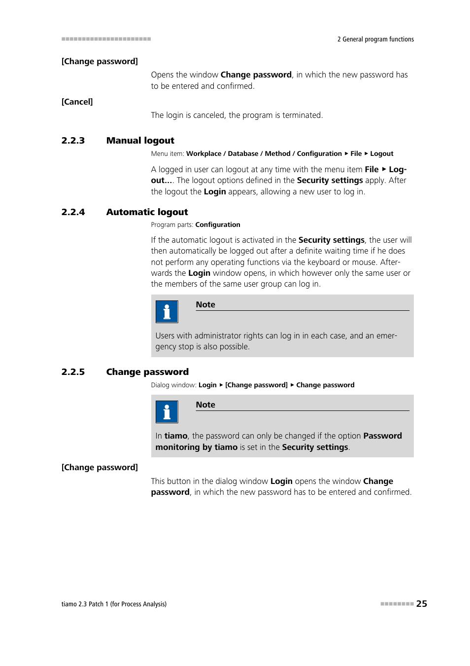 3 manual logout, 4 automatic logout, 5 change password | Manual logout, Automatic logout, Change password | Metrohm tiamo 2.3 Patch 1 (process analysis) User Manual | Page 41 / 1795