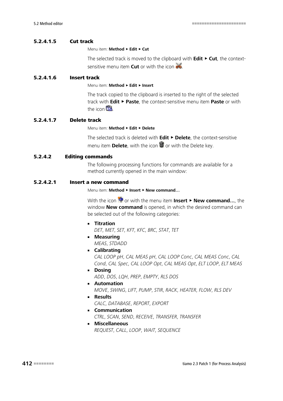 5 cut track, 6 insert track, 7 delete track | 2 editing commands, 1 insert a new command | Metrohm tiamo 2.3 Patch 1 (process analysis) User Manual | Page 428 / 1795