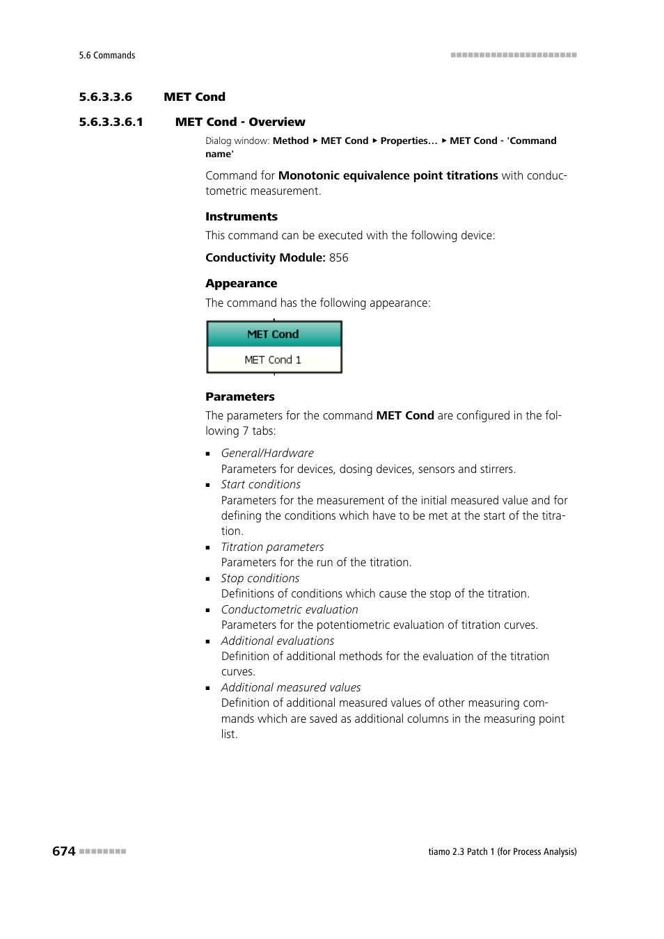 6 met cond, 1 met cond - overview, Met cond | Metrohm tiamo 2.3 Patch 1 (process analysis) User Manual | Page 690 / 1795