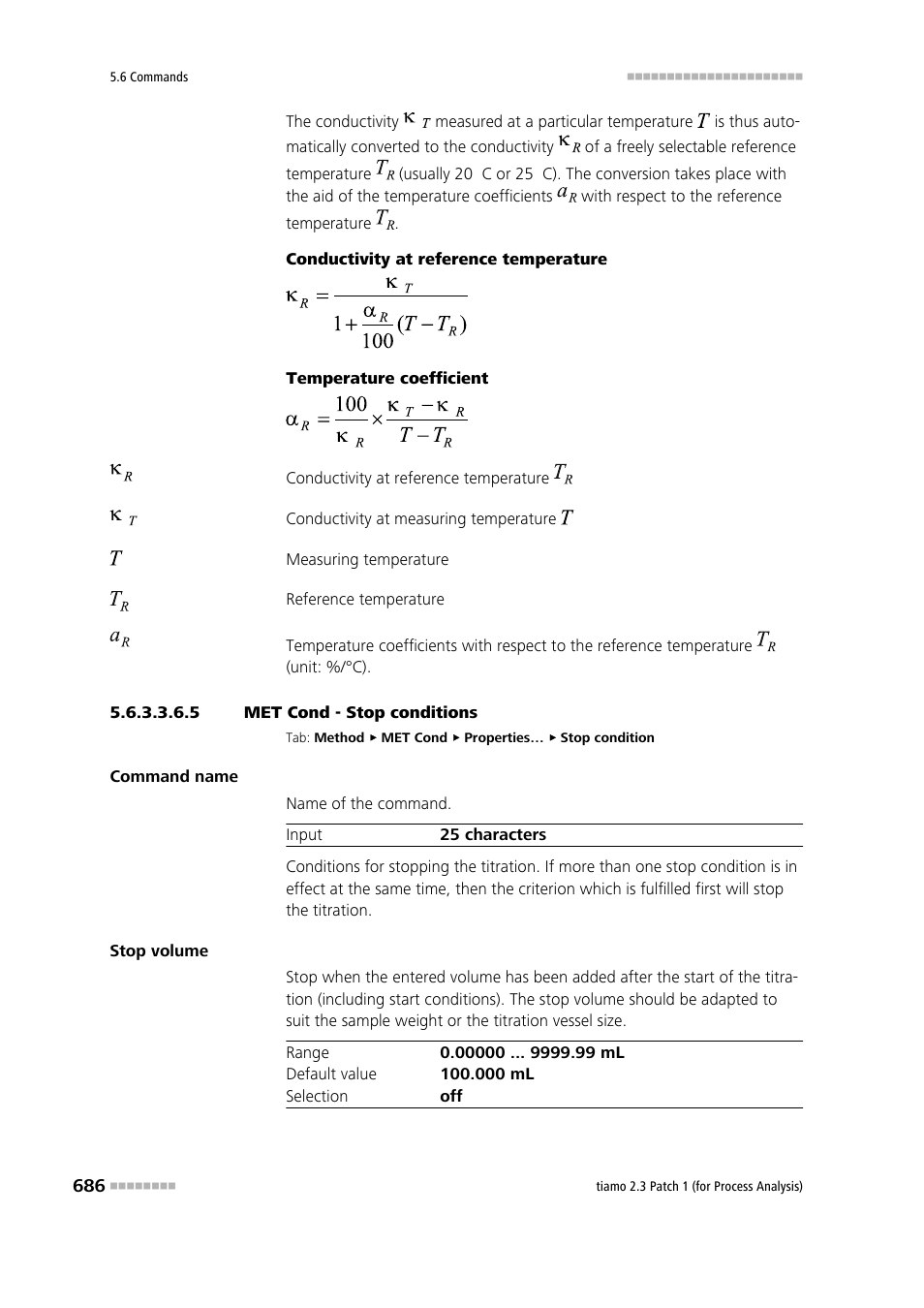 5 met cond - stop conditions, Stop conditions | Metrohm tiamo 2.3 Patch 1 (process analysis) User Manual | Page 702 / 1795