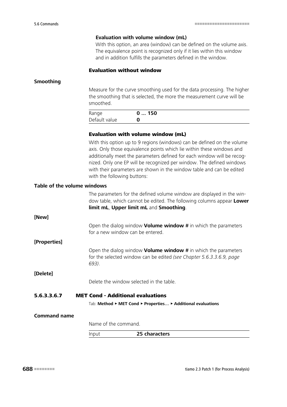 7 met cond - additional evaluations, Additional evaluations | Metrohm tiamo 2.3 Patch 1 (process analysis) User Manual | Page 704 / 1795