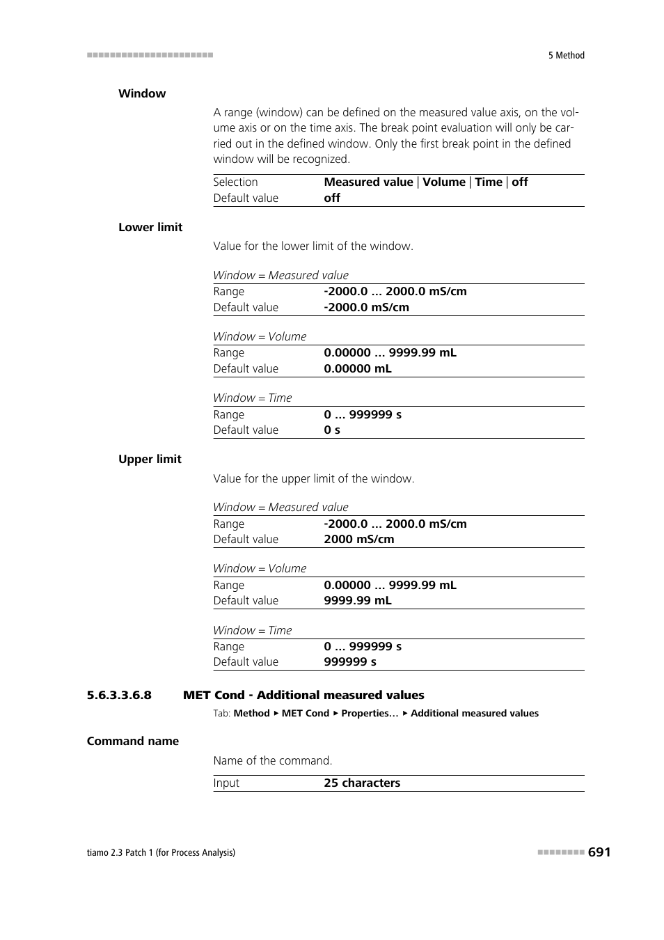 8 met cond - additional measured values, Additional measured values | Metrohm tiamo 2.3 Patch 1 (process analysis) User Manual | Page 707 / 1795