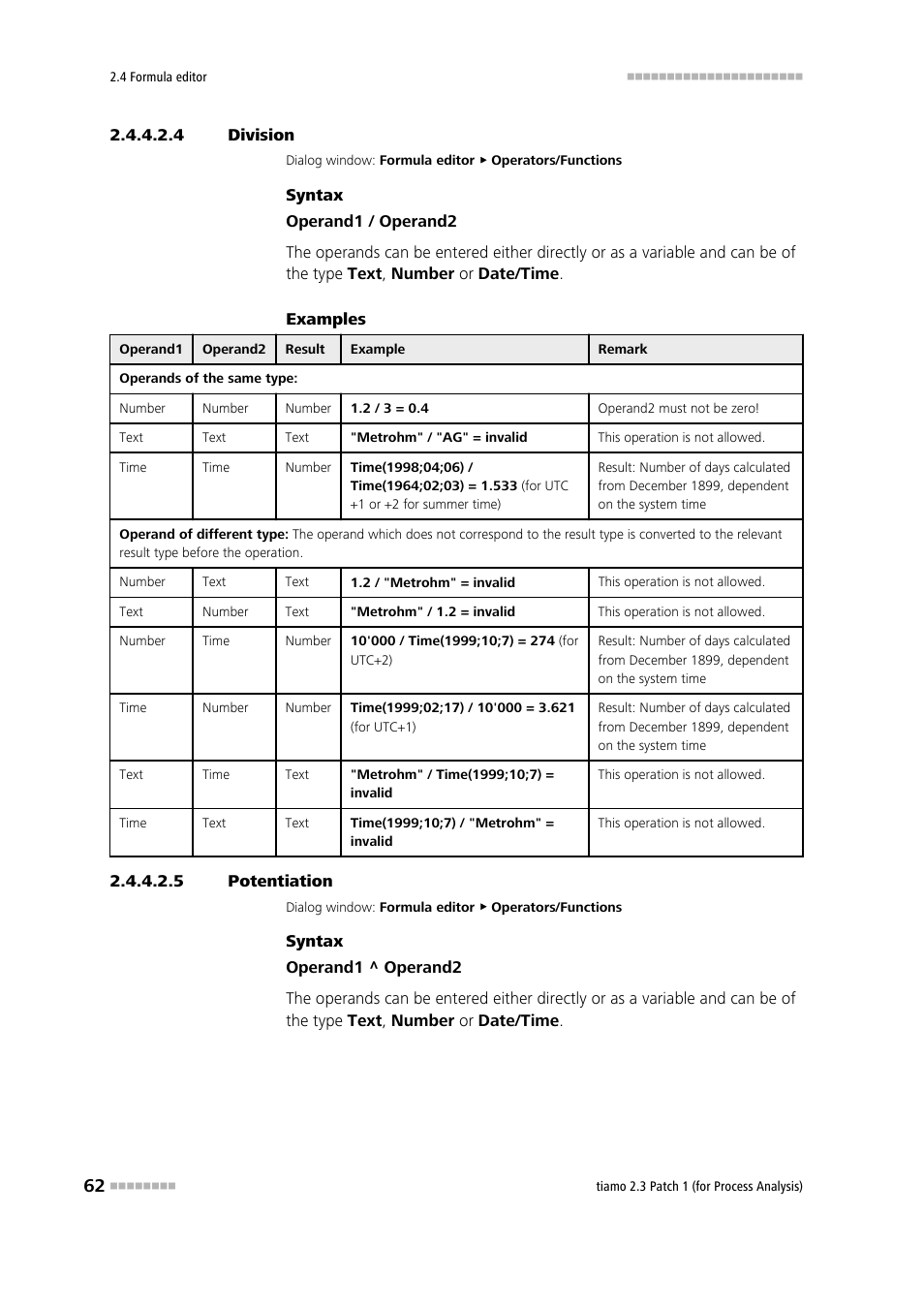 4 division, 5 potentiation, Division | Potentiation, Division (/), Potentiation (^) | Metrohm tiamo 2.3 Patch 1 (process analysis) User Manual | Page 78 / 1795