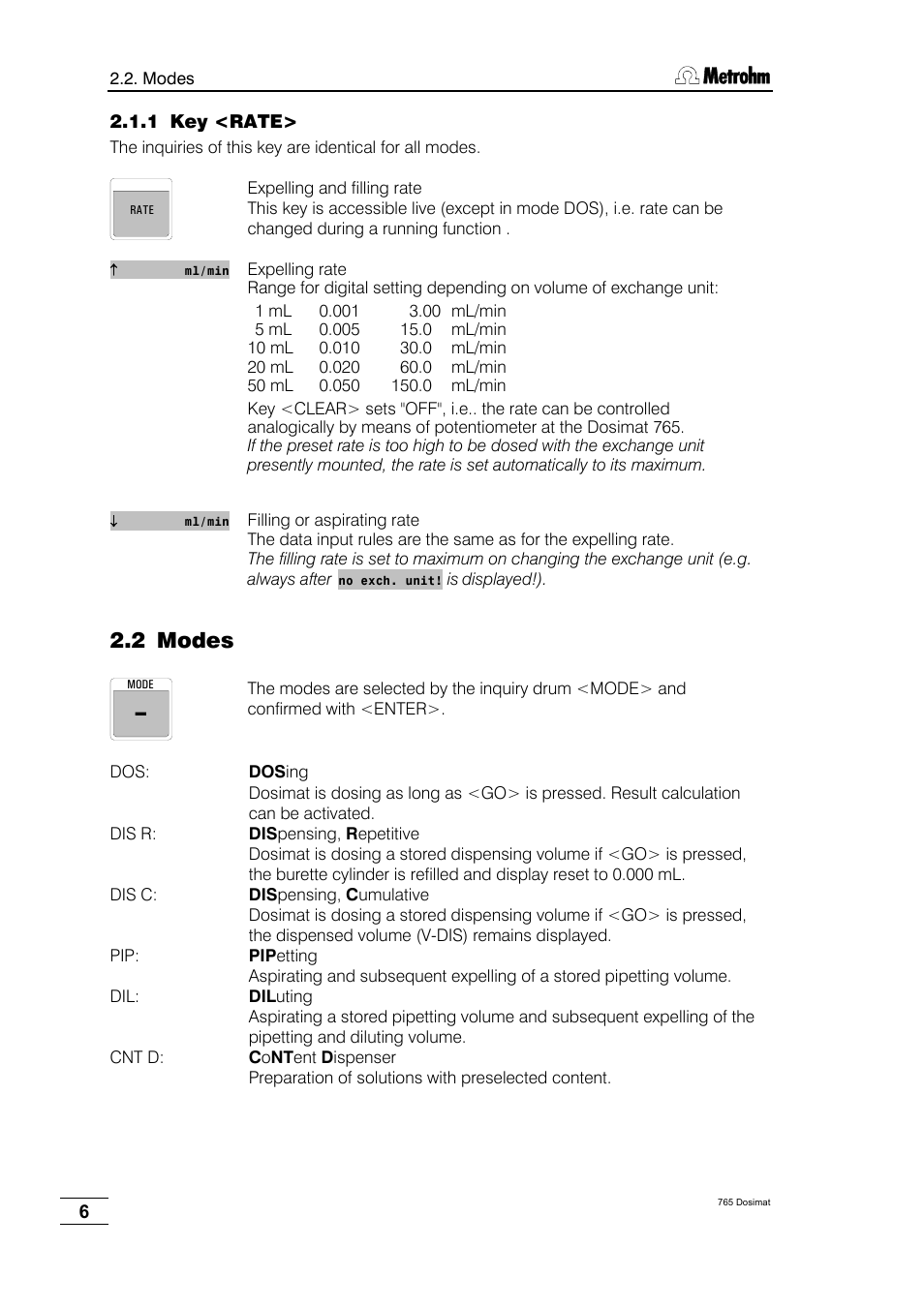 Key <rate, Modes, 2 modes | Metrohm 765 Dosimat User Manual | Page 10 / 66