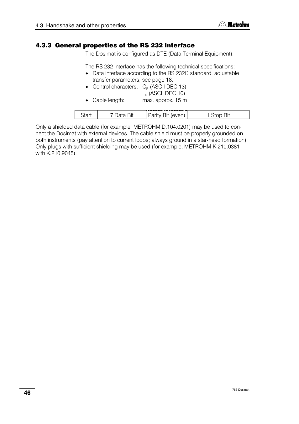 General properties of the rs 232 interface | Metrohm 765 Dosimat User Manual | Page 50 / 66